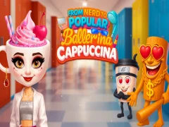 From Nerd to Popular Ballerina Cappuccina — free online game