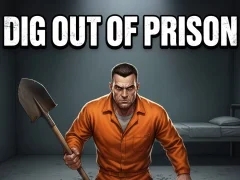 Dig Out of Prison — free online game