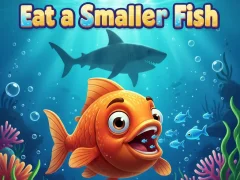 Eat a Smaller Fish — free online game