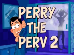 Perry The Perv 2