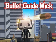 Bullet Guide Wick — free online game