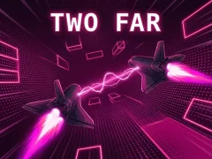 Two Far – kostenloses Online-Spiel