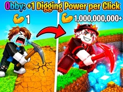 თამაში Obby: +1 Digging Power per Click ონლაინ