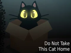 Do NOT Take This Cat Home — free online game