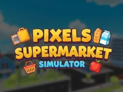 Pixels Supermarket Simulator — free online game