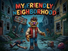 My Friendly Neighborhood — free online game