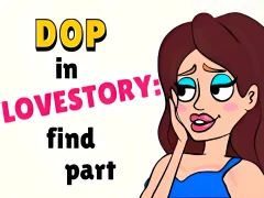 DOP in Love Story Find Part — free online game