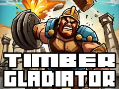 Timber Gladiator — free online game