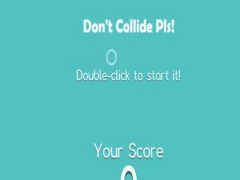 Don't Collide Pls! — free online game