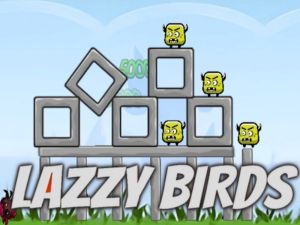 Lazzy Birds