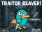 Traitor Beaver! — free online game