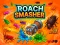 Roach Smasher — 무료 온라인 게임