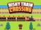 Risky Train Crossing — free online game