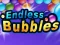 Endless Bubbles