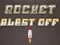 Rocket Blast Off — free online game