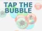 Tap The Bubble — free online game