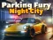 Cluiche Parking Fury 3D: Night City ar líne