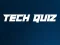 Tech Quiz — free online game