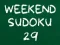 Weekend Sudoku 29 — free online game