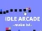 Idle Arcade Make Lvl — free online game