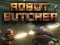 Robot Butcher — free online game