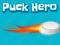 Puck Hero — free online game
