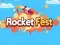 Rocket Fest — free online game