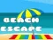 Gioco Beach Escape in linea