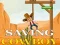 Saving cowboy — free online game