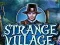 Strange Village — free online game