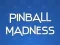 Logħba Pinball Madness onlajn