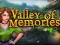 שפּיל Valley of memories אָנליין