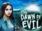 The Dawn of Evil — free online game