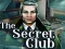 The Secret Club — free online game