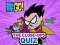 Teen Titans Go! The Close-ups Quiz — free online game