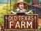 Old Texas Farm — free online game
