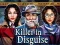 Gioco Killer in Disguise in linea