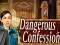 Dangerous Confession — free online game