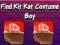 Find Kit Kat Costume Boy — free online game