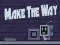 Jwèt Make The Way sou entènèt