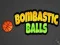 BomBastic Balls — free online game