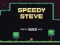 Speedy Steve — free online game