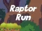 Raptor Run — free online game