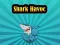 Játék Shark Havoc online