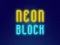 Neon Block — free online game