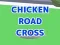 Chicken Road Cross — free online game