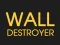 Wall Destroyer — free online game