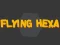 Flying Hexa — free online game