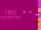 Fire Monster — free online game