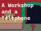 A Workshop and a Telephone — free online game